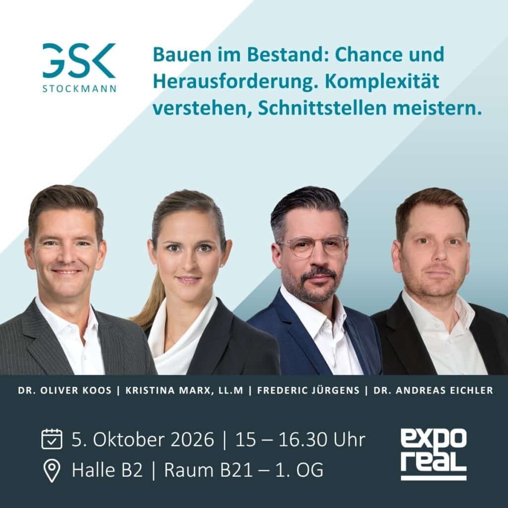 GSK Stockmann Veranstaltung „Bauen im Bestand“ mit vier Referierenden, EXPO REAL 2026, 5. Oktober, Halle B2, Raum B21